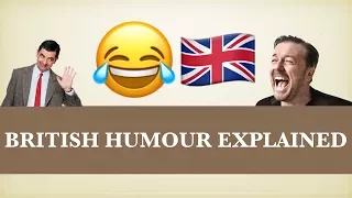 British Humour Explained