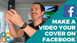 How To Make A Video Your Cover On Facebook (Tutorial)