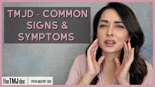 TMJD  - Common Signs and Symptoms - Priya Mistry, DDS (the TMJ doc) #tmjd #tmd #headaches