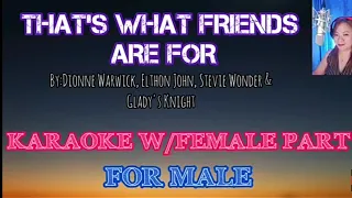 THAT'S WHAT FRIENDS ARE FOR-Karaoke with female part (By:Dionne Warwick,Elton,Stevie & Gladys Knight