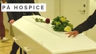 Dokumentar: 7 døgn på hospice (2:4)