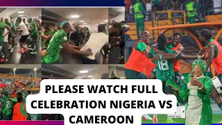 HIGHLIGHTS | Nigeria 2 VS 0 Cameroon |#TotalEnergies AFCON2023 - Round of 16 Nigerians Celebration