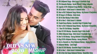 OLD VS NEW Bollywood Mashup Songs 2020 💖 New Hindi Mashup Songs 2020 💖 Indian Mashup Songs 2020