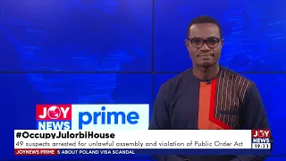 #OccupyJulorBiHouse: 49 arrested for unlawful assembly – Police || JoyNews Prime (21-9-23)