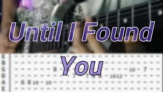 Until I Found You | ©Stephen Sanchez |【Electric Guitar Cover】with TABS