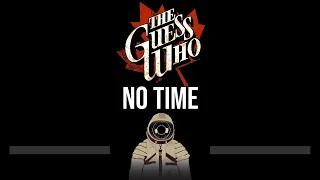 The Guess Who • No Time (CC) 🎤 [Karaoke] [Instrumental Lyrics]