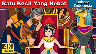 Ratu Kecil Yang Hebat | The Great Little Queen in Indonesia | Dongeng Bahasa Indonesia