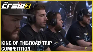The Crew 2: King of the Road Trip Competition | Ubisoft [NA]