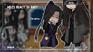 「MDZS React To Past 」//�DRAMA�// Enjoy~! ;p