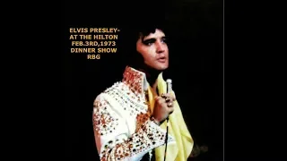 Elvis-Live At The Hilton-Feb.3rd,1973 DS-Warm LP Sound by me