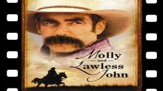 Molly and Lawless John 1972 Full Movie Staring Vera Miles Sam Elliott Clu Gulager Western Drama