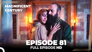 Magnificent Century Episode 81 | English Subtitle