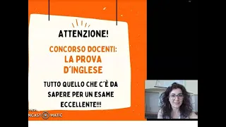 CONCORSO DOCENTI (STEM 20/21): LA PROVA D'INGLESE. Tutto quello che devi sapere per un orale top!