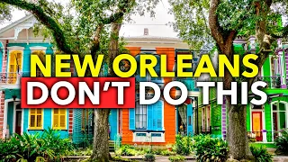 Things NOT to do when Visiting New Orleans | Travel Guide