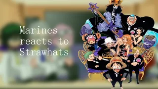 Marines reacts to Straw hats
