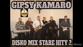 GIPSY KAMARO DISKO MIX STARE HITY 2