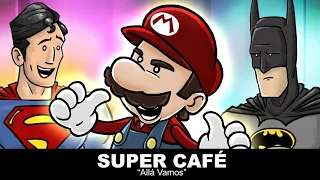 Super Cafe - ¡Allá Vamos!