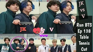 JK vs V 🏓🥰 (Run BTS Ep 138 Table Tennis Cut)