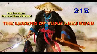 Tuam Leej Kuab The Hmong Shaman Warrior ( Part 215 ) 01/12/2021