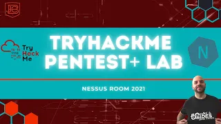 Hacking and Vulnerability Scanning with Nessus | TryHackMe Pentest+ Nessus Lab