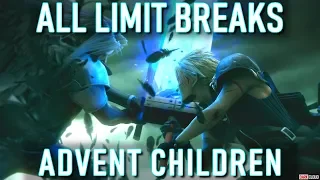 Final Fantasy VII: Advent Children ALL LIMIT BREAKS