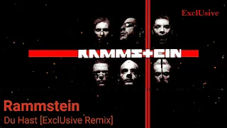 Rammstein - Du Hast [ExclUsive Remix]