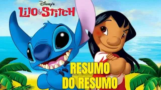 Lilo & Stitch - HISTÓRIA COMPLETA DO FILME (Resumo do Resumo)