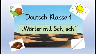 Deutsch Klasse 1: Wörter mit Sch, sch lesen, mit passenden "Learningapps"