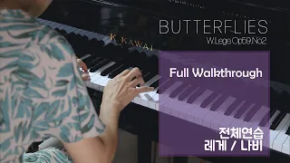 Full Walkthrough_W Lege Op59,No 2 Butterflies / 전체연습_레게 나비