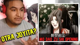 REACCIONANDO A Mo Dao Zu Shi OP 【Embriagante sueño del pasado】| 醉梦前尘