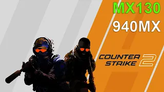 Counter Strike 2 mx130 and 940mx