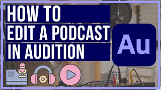 How To Edit A Podcast In Adobe Audition - Full Tutorial