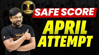 JEE Mains 2024: Safe Score for JEE April Attempt | Expected Marks Vs Percentile | Harsh Sir