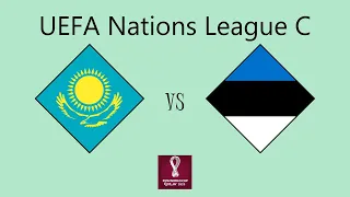 Kazakhstan vs Estonia - UEFA Nations League (Group C2)