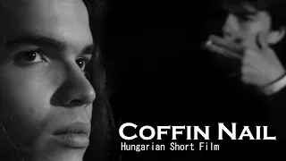 Coffin Nail - Hungarian Short Film with ENGLISH SUBTITLES