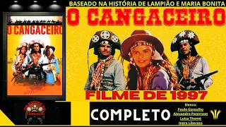O Cangaceiro Filme de 1997 Completo