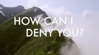 How Can I Deny you? - Karina Haraburda (Official Lyric Video)