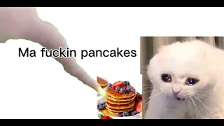 Ma fuckin pancakes