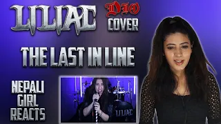 LILIAC REACTION | THE LAST IN LINE REACTION | DIO COVER | NEPALI GIRL REACTS