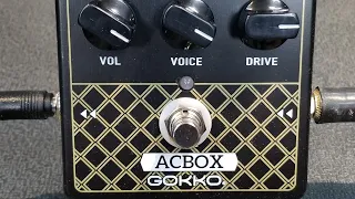 Just the Pedal - Gokko Acbox (Vox-ish distortion?)