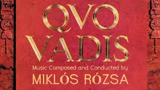 Quo Vadis | Soundtrack Suite (Miklós Rózsa)