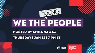 WATCH LIVE: We the Young People - Teen Inauguration Special on Thu. Jan. 14 at 7pm ET