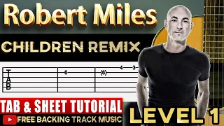 Children - Robert Miles Guitar Tab Tutorial Version Remix