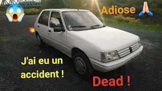 Peugeot 205 océane ! j'ai eu un accident !