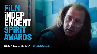 BEST DIRECTOR - nominees | 35th Film Independent Spirit Awards