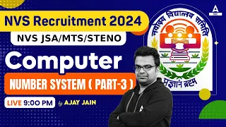 NVS Non Teaching Classes 2024 | NVS Non Teaching Computer Class By Ajay Jain | Number System #3