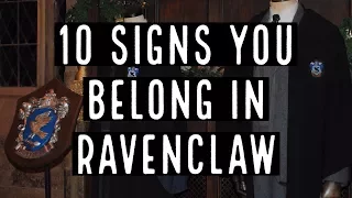 10 Signs You Belong In Ravenclaw