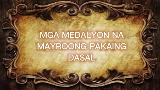 MGA MEDALYON NA MAYROONG PAKAING DASAL