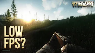Why is ESCAPE FROM TARKOV so LOW FPS?