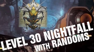 Weekly Nightfall Strike LEVEL 30 The Nexus with RANDOMS - Destiny Gameplay Walkthrough